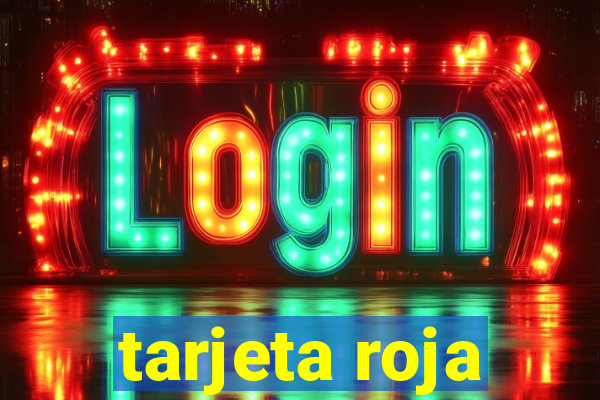 tarjeta roja